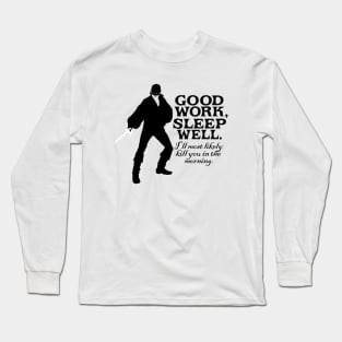 The Princess Bride Good Work Long Sleeve T-Shirt